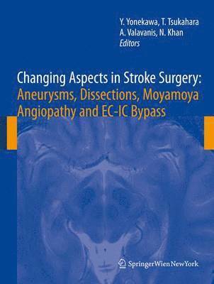 Changing Aspects in Stroke Surgery: Aneurysms, Dissection, Moyamoya angiopathy and EC-IC Bypass (hftad)