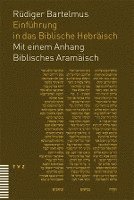 Einfuhrung in Das Biblische Hebraisch: Mit Einem Anhang Biblisches Aramaisch (hftad)
