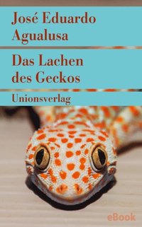 Das Lachen des Geckos (e-bok)