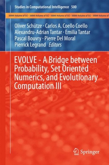 EVOLVE - A Bridge between Probability, Set Oriented Numerics, and Evolutionary Computation III (hftad)