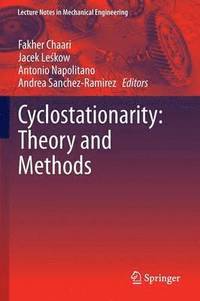 Cyclostationarity: Theory and Methods (häftad)