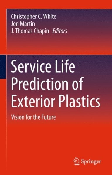 Service Life Prediction of Exterior Plastics (e-bok)