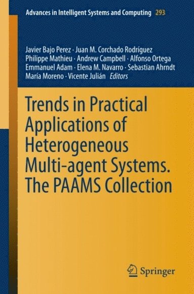 Trends in Practical Applications of Heterogeneous Multi-Agent Systems. The PAAMS Collection (hftad)