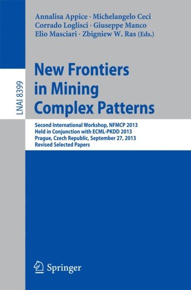 New Frontiers in Mining Complex Patterns (e-bok)