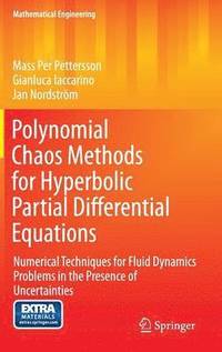 Polynomial Chaos Methods for Hyperbolic Partial Differential Equations (inbunden)