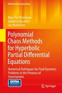 Polynomial Chaos Methods for Hyperbolic Partial Differential Equations (e-bok)