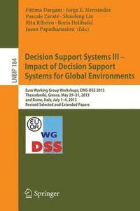 Decision Support Systems III - Impact of Decision Support Systems for Global Environments (hftad)