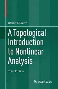 A Topological Introduction to Nonlinear Analysis (hftad)
