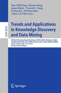 Trends and Applications in Knowledge Discovery and Data Mining (e-bok)