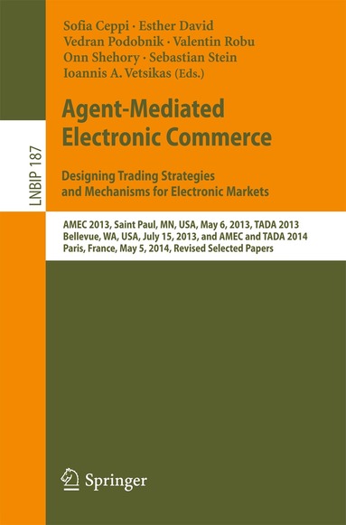 Agent-Mediated Electronic Commerce. Designing Trading Strategies and Mechanisms for Electronic Markets (h�ftad)