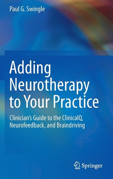 Adding Neurotherapy to Your Practice (inbunden)