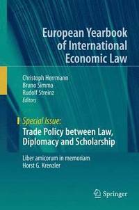 Trade Policy between Law, Diplomacy and Scholarship (inbunden)