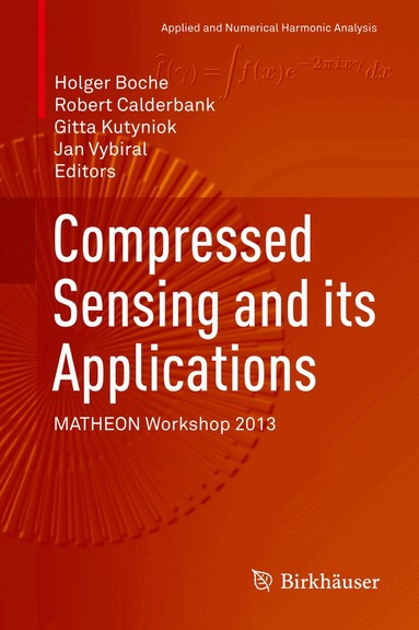 Compressed Sensing and its Applications (h�ftad)