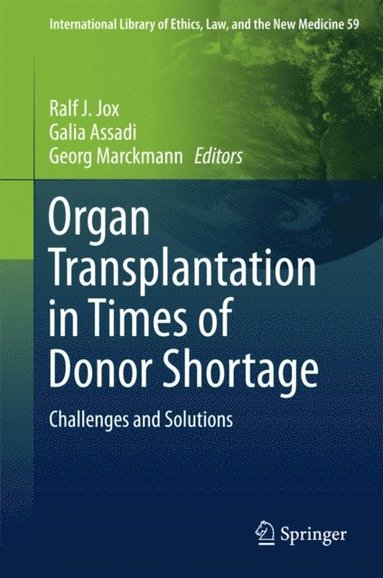 Organ Transplantation in Times of Donor Shortage (e-bok)