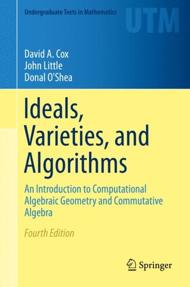 Ideals, Varieties, and Algorithms (inbunden)