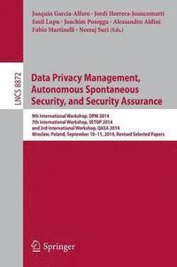 Data Privacy Management, Autonomous Spontaneous Security, and Security Assurance (häftad)