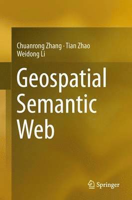 Geospatial Semantic Web (inbunden)