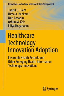 Healthcare Technology Innovation Adoption (inbunden)
