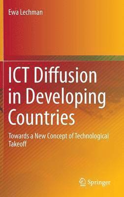 ICT Diffusion in Developing Countries (inbunden)