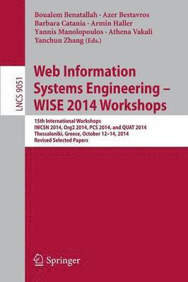 Web Information Systems Engineering  WISE 2014 Workshops (inbunden)