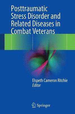 Posttraumatic Stress Disorder and Related Diseases in Combat Veterans (h�ftad)