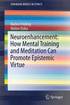 Neuroenhancement: how mental training and meditation can promote epistemic virtue.