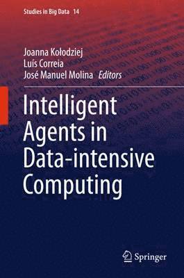 Intelligent Agents in Data-intensive Computing (inbunden)