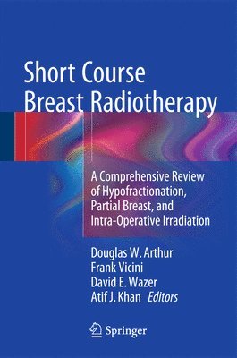 Short Course Breast Radiotherapy (inbunden)
