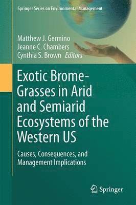 Exotic Brome-Grasses in Arid and Semiarid Ecosystems of the Western US (inbunden)