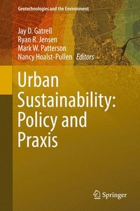 Urban Sustainability: Policy and Praxis (inbunden)