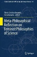 Meta-Philosophical Reflection on Feminist Philosophies of Science (inbunden)