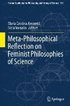 Meta-Philosophical Reflection on Feminist Philosophies of Science