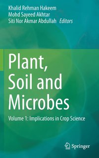 Plant, Soil and Microbes (inbunden)