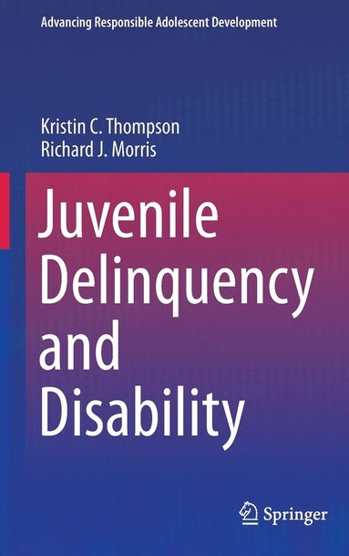 Juvenile Delinquency and Disability (inbunden)