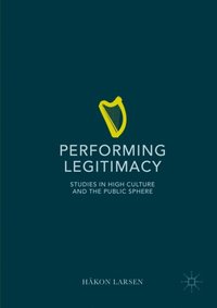 Performing Legitimacy (e-bok)