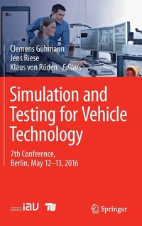 Simulation and Testing for Vehicle Technology (inbunden)