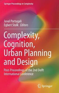 Complexity, Cognition, Urban Planning and Design (inbunden)