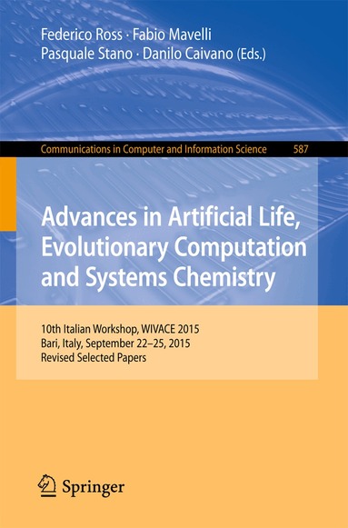 Advances in Artificial Life, Evolutionary Computation and Systems Chemistry (inbunden)