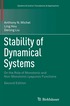 Stability of Dynamical Systems: On the Role of Monotonic and Non-Monotonic Lyapunov Functions