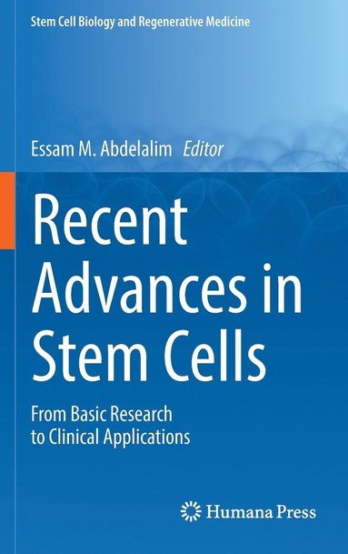 Recent Advances in Stem Cells (inbunden)