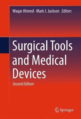 Surgical Tools and Medical Devices (inbunden)