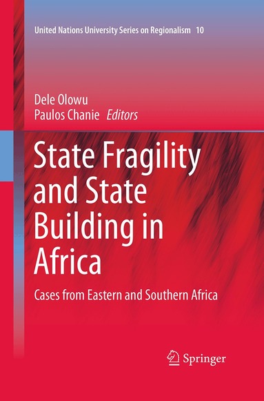 State Fragility and State Building in Africa (h�ftad)
