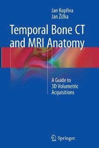 Temporal Bone CT and MRI Anatomy (hftad)