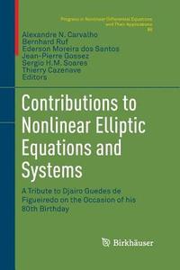 Contributions to Nonlinear Elliptic Equations and Systems (hftad)