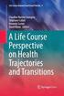 A Life Course Perspective on Health Trajectories and Transitions