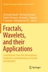 Fractals, Wavelets, and their Applications