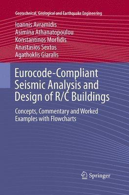 Eurocode-Compliant Seismic Analysis and Design of R/C Buildings (häftad)