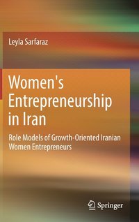 Women's Entrepreneurship in Iran (inbunden)