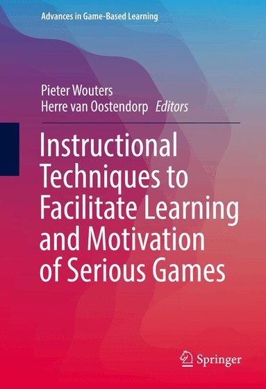 Instructional Techniques to Facilitate Learning and Motivation of Serious Games (inbunden)