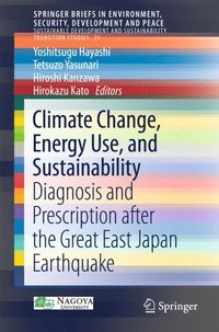 Climate Change, Energy Use, and Sustainability  (e-bok)